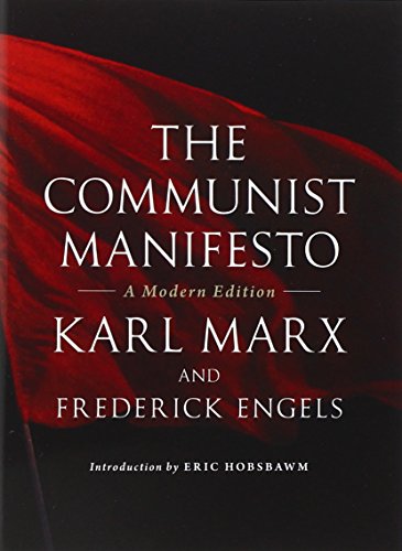 The Communist Manifesto: A Modern Edition