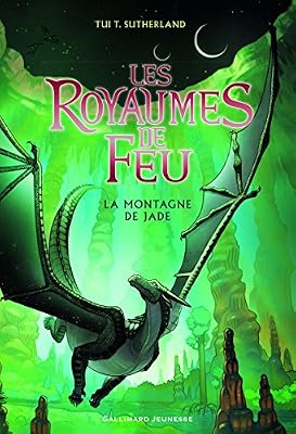 Gallimard Jeunesse Les Royaumes De Feu Tome 6 - La Montagne De Jade