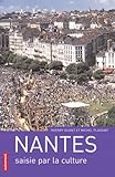 Nantes saisie par la culture
