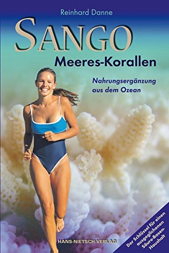 Download Sango - Meereskorallen: Nahrungsergänzung aus dem Ozean - Bio Download Sango - Meereskorallen: Nahrungsergänzung aus dem Ozean - Bio