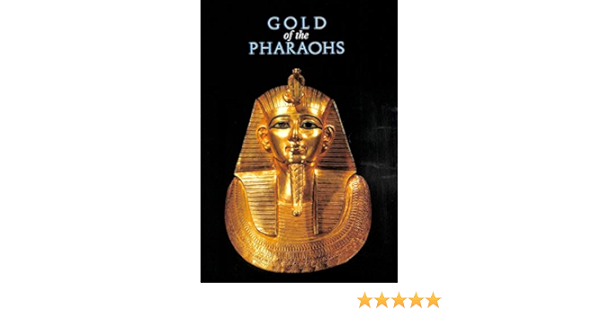 Gold Of The Pharaohs Catalogue Of The Exhibition Of Treasures From Tanis Amazon Co Uk Coutts Herbert Ed 9780905072296 Books
