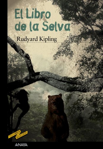 El Libro de la Selva (CLÁSICOSTus LibrosSelección)