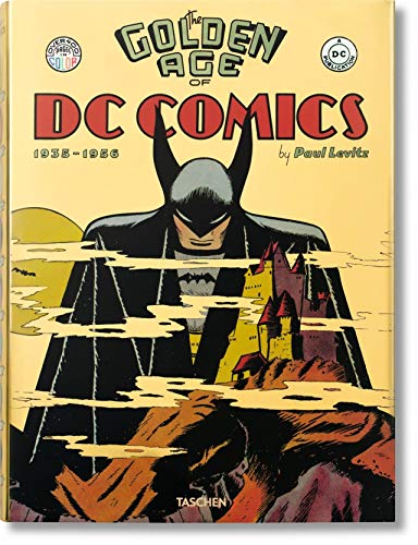 The Golden Age of DC Comics (Bibliotheca Universalis)