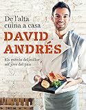  De l\'alta cuina a casa: Pròleg d\'Andoni Luis Aduriz. Els menús del milloe xef jove del país (FORA DE COL.LECCIO)
