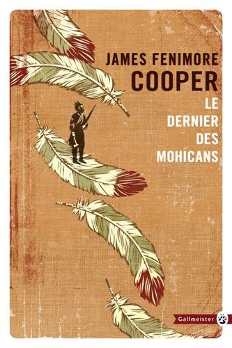 le  Dernier des mohicans : Un récit de 1757