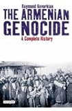 The Armenian Genocide: A Complete History