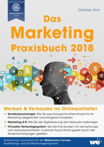 Download Das Marketing-Praxisbuch 2018: Werben & Verkaufen im Onlinezeitalter Download Das Marketing-Praxisbuch 2018: Werben & Verkaufen im Onlinezeitalter