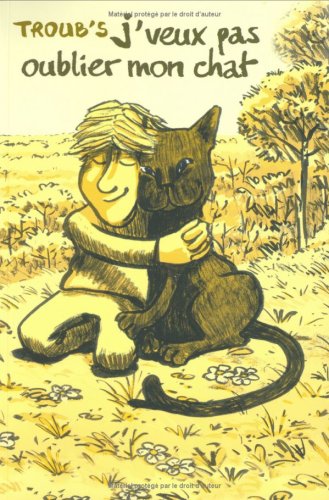 couverture de : J'veux pas oublier mon chat 