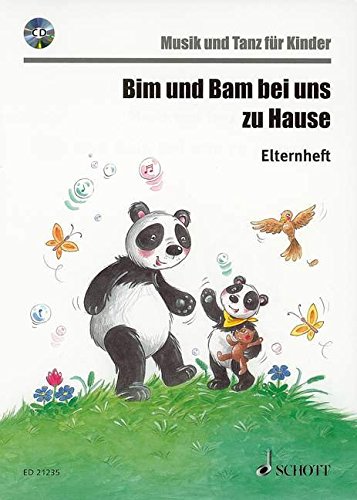 Download Bim und Bam bei uns zu Hause: Musik und Tanz für Kinder - Elternheft. Ausgabe mit CD. (Musik und Tanz für Kinder - Eltern-Kind-Kurse) Download Bim und Bam bei uns zu Hause: Musik und Tanz für Kinder - Elternheft. Ausgabe mit CD. (Musik und Tanz für Kinder - Eltern-Kind-Kurse)