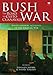 Bush War: The Road to Cuito Cuanavale Soviet Soldiers' Accounts of the Angolan War - Gennady Shubin, Andrei Tokarev