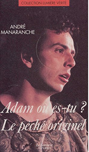 Adam où es-tu? Le péché originel