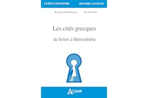 Les cités grecques de Solon à Démosthène