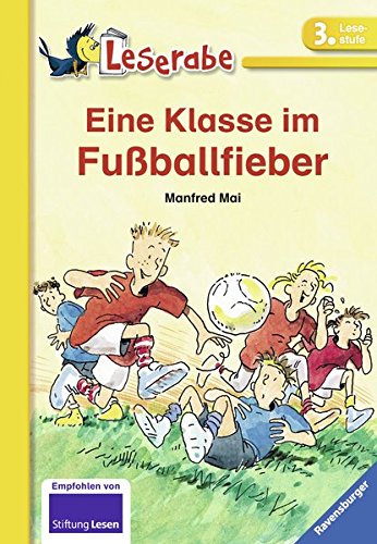 Download Eine Klasse im Fußballfieber (Leserabe - Schulausgabe in Broschur) Download Eine Klasse im Fußballfieber (Leserabe - Schulausgabe in Broschur)