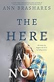 The Here and Now (English Edition) by 