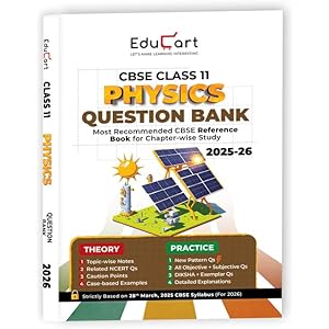 Educart CBSE Class 11 Physics Question Bank 2026 (Strictly for 2025-26 Exam)