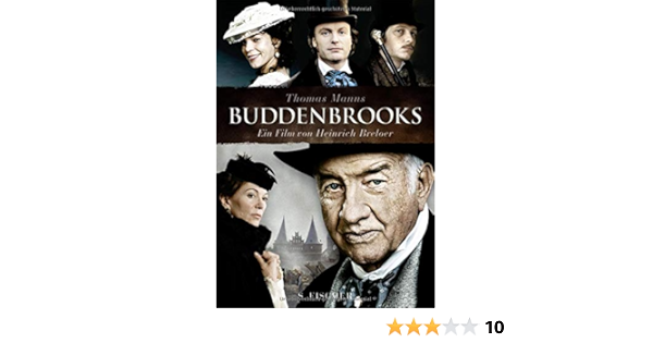 Thomas Manns Buddenbrooks Ein Filmbuch Von Heinrich Breloer Amazon De Breloer Heinrich Bucher