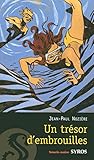 UN TRESOR D EMBROUILLES
