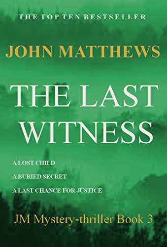 Download The Last Witness (JM Mystery-Thriller Series Book 3) Download The Last Witness (JM Mystery-Thriller Series Book 3)