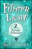 FlimmerLicht. Eisiger Februar von Sky O'Mara