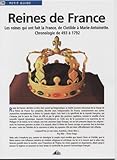 Reines de France : Chronologie de 493 à 1792