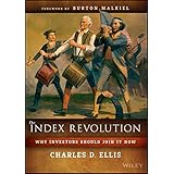 The Index Revolution: Why Investors Should Join It Now