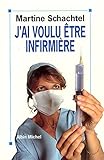 Image de J'ai voulu être infirmière