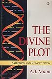 Image de The Divine Plot: Astrology and Reincarnation