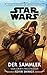 Star Wars: Der Sammler (Journey to Star Wars: Der Aufstieg Skywalkers) by Kevin Shinick