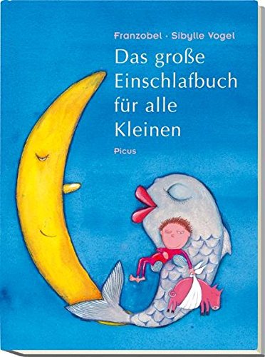 Das große Einschlafbuch für alle Kleinen