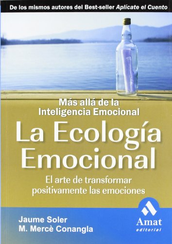 Download La ecologia emocional N/E: El arte de transformar positivamente la emociones, más allá de la inteligencia emocional Download La ecologia emocional N/E: El arte de transformar positivamente la emociones, más allá de la inteligencia emocional