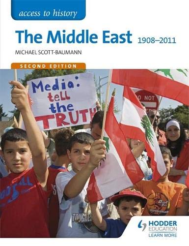 Access to History: The Middle East 19082011 Second Edition