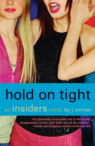 Télécharger Hold On Tight: An Insiders Novel (English Edition) PDF