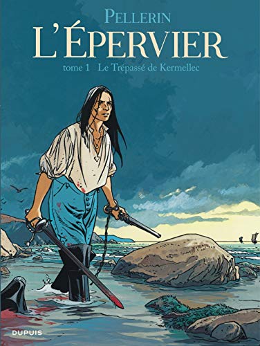 L'épervier, tome 1 : Le trépassé de Kermellec by Pellerin
