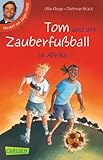 Tom und der Zauberfußball: Tom und der Zauberfußball in Afrika by