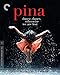 Pina (Criterion Collection) [Blu-Ray]