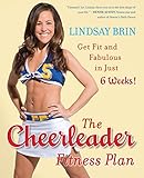 Image de The Cheerleader Fitness Plan: Get Fit and Fabulous in Just Six Weeks!