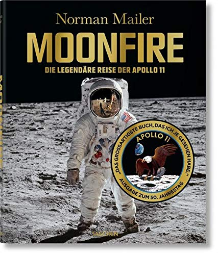 Norman Mailer. MoonFire. Ausgabe zum 50. Jahrestag