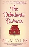 Cover zum Buch The Debutante Divorcee