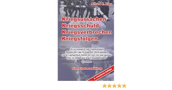 Kriegsursachen Kriegsschuld Kriegsverbrechen Kriegsfolgen Eine