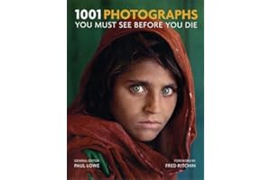 1001 Photographs: You Must See Before You Die