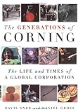 Image de The Generations of Corning: The Life and Times of a Global Corporation