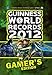 Guinness World Records Gamer's Edition 2012 by 
