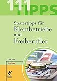 Image de 111 Steuertipps für Kleinbetriebe und Freiberufler (111 Tipps)
