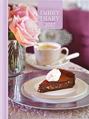 Dairy Diary 2017: A5 Week-to-View Kitchen & Home Diary with 52 Weekly Recipes