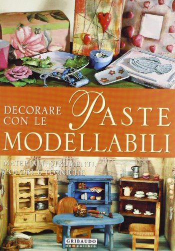 Decorare con le paste modellabili Decorare con le paste modellabili