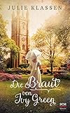 Bücher Neuerscheinungen 2022 - Die Braut von Ivy Green (Ivy Hill (3), Band 3) von Julie Klassen