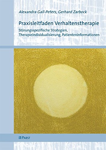 Download Praxisleitfaden Verhaltenstherapie: Störungsspezifische Strategien, Therapieindividualisierung, Patienteninformationen Download Praxisleitfaden Verhaltenstherapie: Störungsspezifische Strategien, Therapieindividualisierung, Patienteninformationen