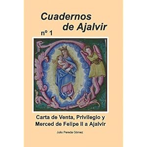 Carta de Venta, Privilegio y Merced de Felipe II a Ajalvir