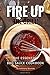 Produktbild Fire Up the Grill!: The Essential BBQ Sauce Cookbook