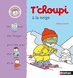 T'choupi à la neige